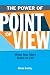 The Power of Point of View