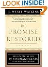 The Promise Restored: Rediscovering the Ten Commandments in an Uncertain World