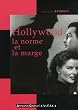 Hollywood, la norme et la marge