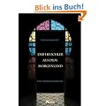 Der Heuchler aus dem Morgenland: Eine wahre Geschichte