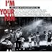 I M Your Fan. The Songs of Leonard Cohen