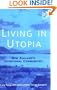 Living In Utopia: New Zealand's Intentional Communities