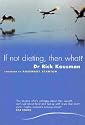 If Not Dieting, Then What?