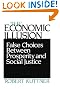 The Economic Illusion...