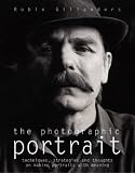 Photographic Portrait: techniques, strategies and thoughts on making portraits with meaning