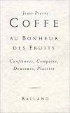 Revue Balland  / Au bonheur des fruits