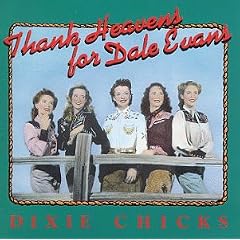 Thank Heavens for Dale Evans