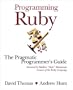 Programming Ruby: A Pragmatic Programmer's Guide