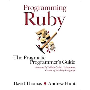 Programming Ruby: The Pragmatic Programmer's Guide