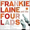 Frankie Laine and The Four Lads