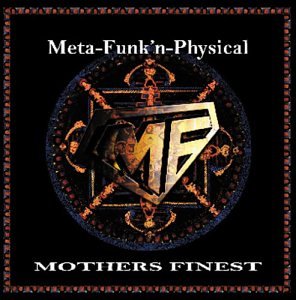 Mothers Finest - Meta-Funk