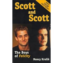Scott and Scott: The Boys of Felicity