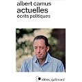 Actuelles - Ecrits politiques