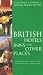 Special Places to Stay British Hotels, Inns and Other Places (Alastair Sawday's Special Places to Stay British Hotels & Inns)