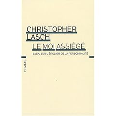 Le moi assiégé : Essai sur l'érosion de la personnalité