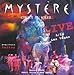 Mystère Live in Las Vegas