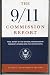 The 9/11 Commission Report: Final Report of the National Commission on Terrorist Attacks Upon the United States