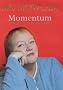 Momentum: The Struggle for Peace, Politics and the People