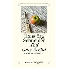 Tod einer �rztin: Hunkelers vierter Fall