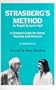 Strasberg's Method as Taught by Lorrie Hull