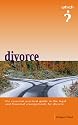 The "Which?" Guide to Divorce: The Essential Practical Guide to the Legal and Financial Arrangements for Divorce
