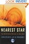 Nearest Star: The Surprising Science of Our Sun