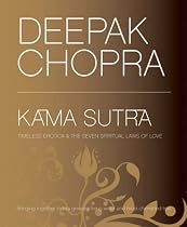 Kama Sutra: Timeless Erotica and the Seven Spiritual Laws of Love: The Seven Spiritual Laws of Love
