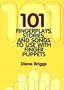 101 Fingerplays: Stories and Songs to Use with Finger Puppets