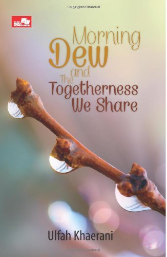 Morning Dew and The Togetherness We Share (Indonesian Edition)