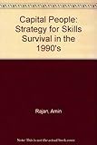 Capital people : skills strategies for survival in the nineties