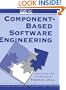 Component-Based Software Engineering (SIGS: Managing Object Technology)