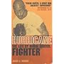 Hurricane: The Life of Rubin Carter, Fighter