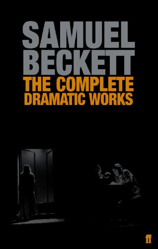 The Complete Dramatic Works of Samuel Beckett, by Samuel Beckett