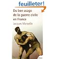 Du bon usage de la guerre civile en France