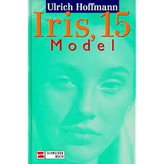 Traumjobs. Iris, 15, Model. ( Ab 12 J.)
