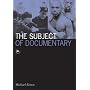 The Subject of Documentary (Visible Evidence, V. 16)