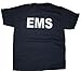 Got Tee- EMS Emergency Medical Services T-Shirt - Two Sides Print