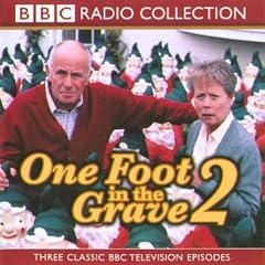 One Foot in the Grave: The Man in the Long Black Coat/The Broken Reflection/The Trial No.2 (BBC Radio Collection)