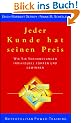 Jeder Kunde hat seinen Preis