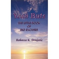 Yeah Buts: The Little Book of Big Excuses