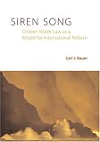 Siren Song: Chilean Water Law as a Model for International Reform (Rff Press)
