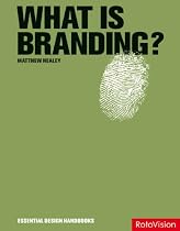 What is Branding? (Essential Design Handbooks)