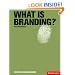 What Is Branding? (Essential Design Handbooks)