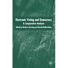 Electronic Voting and Democracy: A Comparative Analysis