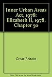 Inner Urban Areas Act 1978 : Elizabeth II. 1978. Chapter 50