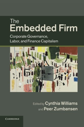 The Embedded Firm: Corporate Governance, Labor, and Finance Capitalism