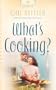 What's Cooking? (Heartsong Presents #642)