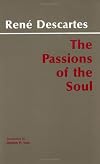 The Passions of the Soul: An English Translation of Les Passions De L'Ame