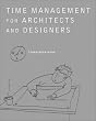 Time Management for Architects and Designers