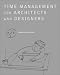 Time Management for Architects and Designers